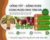 Uống tốt – Sống khỏe cùng Rượu Nho Tâm An