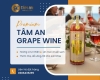 Rượu Nho Tâm An – Tinh Hoa Tự Nhiên Từ Vùng Nắng Gió Ninh Thuận