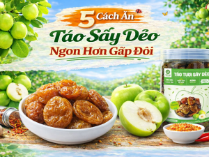 5 Cách Ăn Táo Sấy Dẻo Ngon Hơn Gấp Đôi Bạn Nên Thử Ngay