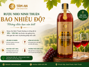 Rượu nho Ninh Thuận bao nhiêu độ? Cách thưởng thức đúng chuẩn từ chuyên gia