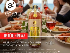 Khui Rượu Nho Tâm An – Cảm Nhận Hương Vị Thật Của Ninh Thuận