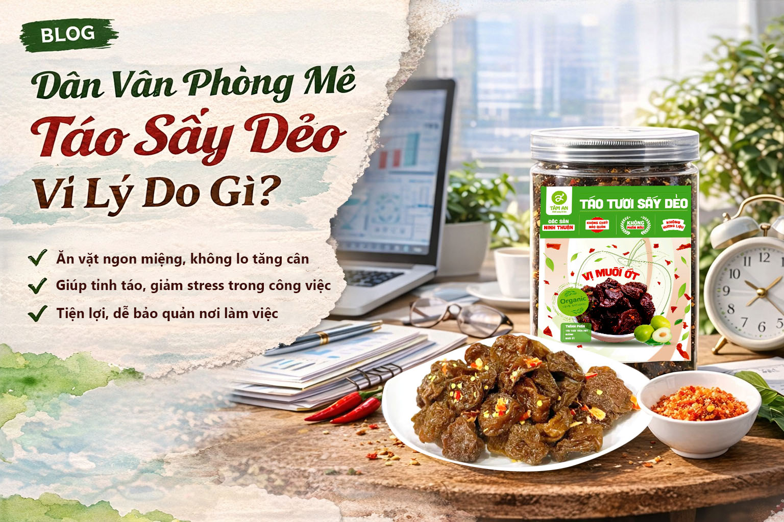 dân văn phòng ăn táo sấy dẻo Tâm An