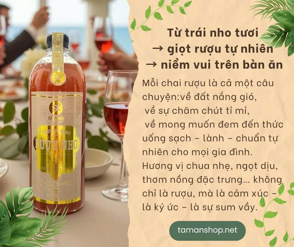 QUY TRÌNH LÀM RƯỢU NHO TÂM AN